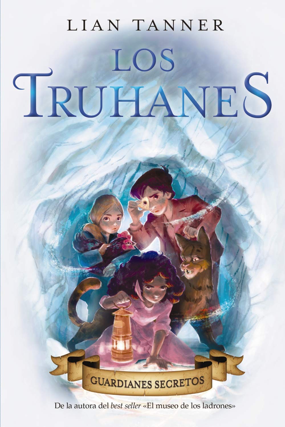 Los Truhanes 2. Guardianes secretos - Narrativa Juvenil)