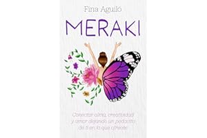 Meraki: Conectar alma, creatividad y amor dejando un pedacito de ti en lo que ofreces