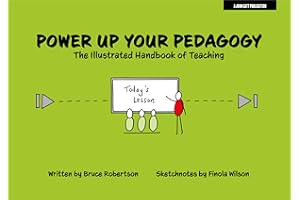 Power Up Your Pedagogy: The Illustrated Handbook of Teaching
