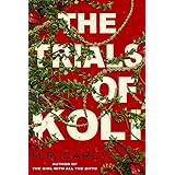 The Trials of Koli: The Rampart Trilogy, Book 2