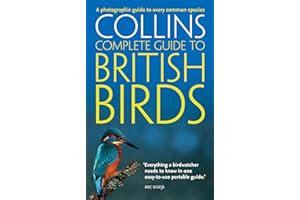 British Birds: A photographic guide to every common species (Collins Complete Guide)