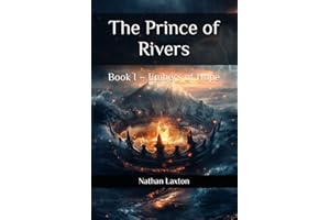 The Prince of Rivers: Book I – Embers of Hope (The Chronicles of Veylanthia)