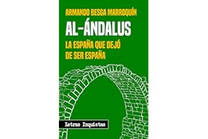 Al-Ándalus: La España que dejó de ser España
