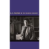 On Seamus Heaney (Writers on Writers): 11