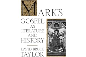 Mark's Gospel as Literature and History