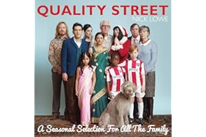 Quality Street: A Seasonal Selection For The Whole Family