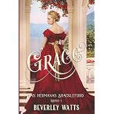 Grace (Las Hermanas Shackleford Libro 1)