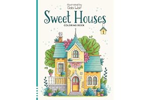 Sweet Houses Volume 1 - Coloring Book for Adults