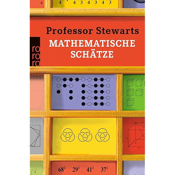 Professor Stewarts Mathematische Schätze - Ian Stewart | Kaufen Auf Ricardo