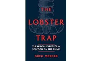 The Lobster Trap: The Global Fight for a Seafood on the Brink
