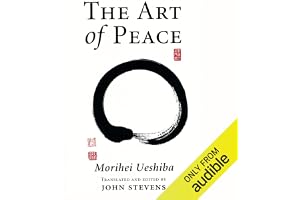 The Art of Peace: Teachings of the Founder of Aikido