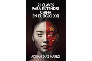 21 claves para entender China en el siglo XXI (No ficción)