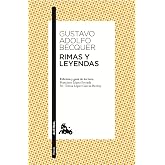Rimas y Leyendas: Edici&oacute;n y gu&iacute;a de lectura de Francisco L&oacute;pez Estrada y M&ordf; Teresa L&oacute;pez Garc&iacute;a-Berdoy: 1 (Cl&aacute;sica)