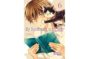 My Roommate is a Cat 6: Von Katzen und Menschen aus beiden Perspektiven erzählt - eine tierische Comedy!