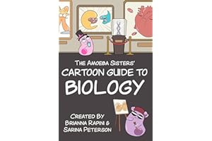 The Amoeba Sisters' Cartoon Guide to Biology: Science Simplified (Biology Book for High School & Middle School Kids)