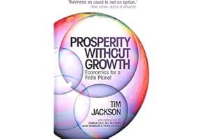 Prosperity without Growth: Economics for a Finite Planet