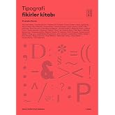 Tipografi Fikirler Kitabı: 40 Ustadan İlhamlar