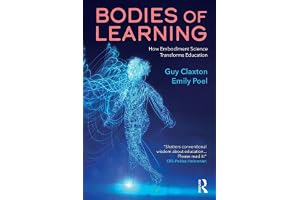 Bodies of Learning: How Embodiment Science Transforms Education