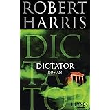 Dictator: Roman (Cicero, Band 3)
