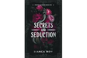 Secrets and Seduction: A Dark Boarding School Romance (Preston Academy Book 1)