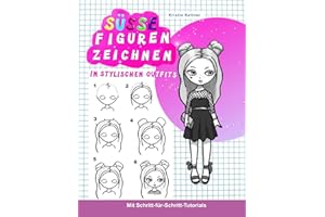 Süße Figuren zeichnen in stylischen Outfits: Mit Schritt-für-Schritt-Tutorials