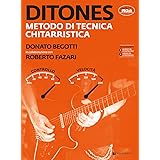 Ditones. Metodo di tecnica chitarristica. Con video in streaming. Con audio in download