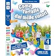 NUOVO COME FARFALLE DAI MILLE COLORI 4-5 (IL) | MARELLA BERGER;MARINA