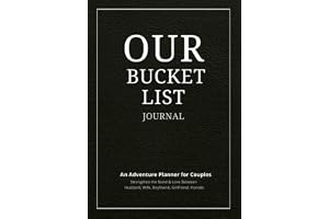 Our Bucket List Journal: An Adventure Planner for Couples | Strengthen the Bond & Love Between Husband, Wife, Boyfriend, Girl