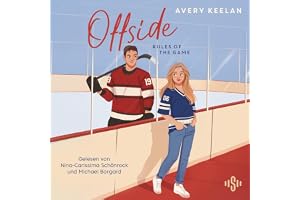 Rules of the Game 1: Offside: Prickelnde Hockey-College-Romance