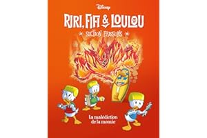 La malédiction de la momie: Riri, Fifi & Loulou Section frissons - Tome 6