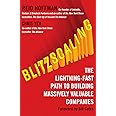 Blitzscaling: The Lightning-Fast Path to Building Massively Valuable Companies