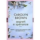 Segreti e speranze
