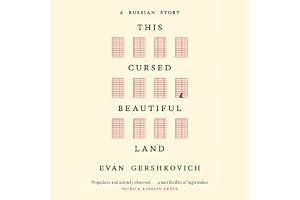 This Cursed Beautiful Land: A Russian Story