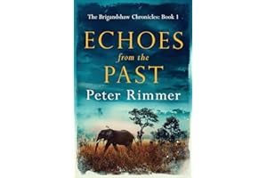 Echoes from the Past: The Brigandshaw Chronicles Book 1