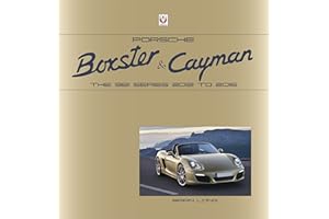 Porsche Boxster & Cayman: The 981 Series 2012 to 2016
