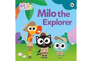 Milo: Milo the Explorer