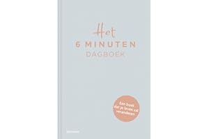 Het 6 minuten dagboek: Een boek dat je leven zal veranderen