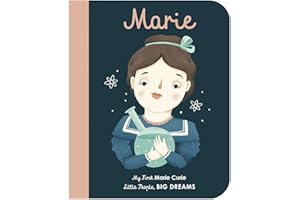 Marie Curie: My First Marie Curie [BOARD BOOK] (6) (Little People, BIG DREAMS)