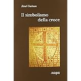 Il simbolismo della croce
