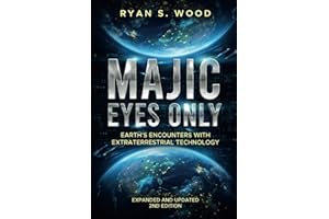 Majic Eyes Only: Earth's Encounters with Extraterrestrial Technology