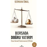 Borsada Doğru Yatırım - Hisse Senedi Yatırımcısının El Kitabı