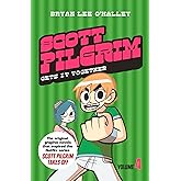 Scott Pilgrim Gets it Together: Volume 4: The original graphic novels that inspired the new 2023 Netflix series Scott Pilgrim