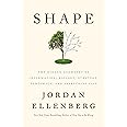 Shape: The Hidden Geometry of Information, Biology, Strategy, Democracy ...