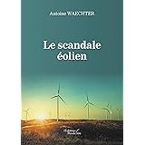Le scandale éolien