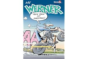 WERNER – FREIE BAHN MIT MARZIPAN!!!