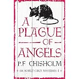 A Plague of Angels (Sir Robert Carey Mysteries Book 4)