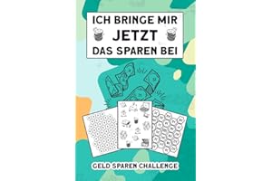 Geld Sparen Challenge Buch Herausforderungen: Spar Tracker für große und kleine Ziele | Mit der Geldspar Challenge Finanzielle Bildung erlangen