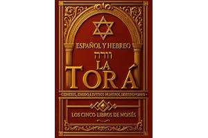 Torá En Español Y Hebreo Completa (Texto paralelo): Los cinco libros de Moisés - Tawrat hebreo español (Torah in Spanish and