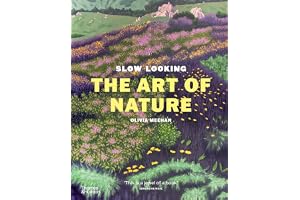 Slow Looking : The Art of Nature /anglais