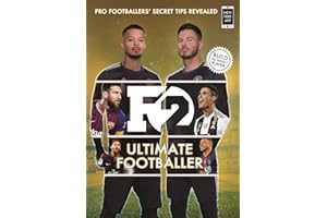 F2: Ultimate Footballer: Pro Footballers' Secret Tips Revealed